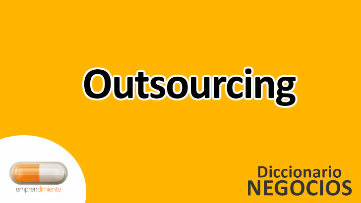 Outsourcing: Redefiniendo la Estructura Empresarial Moderna