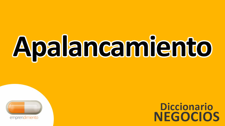 Apalancamiento: El Arte de Maximizar el Poder Financiero en los Negocios