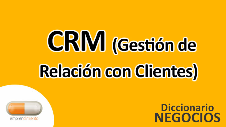 Gestión de Relación con Clientes (CRM): Una Herramienta Vital en el Mundo Empresarial