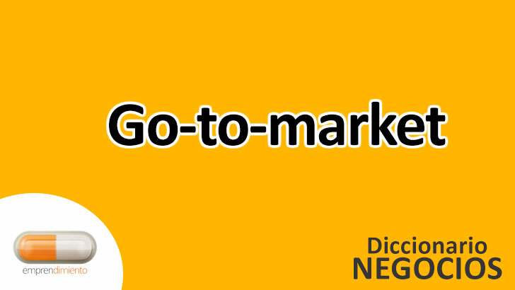 Estrategias de Go-to-Market: Clave para el Éxito Comercial en la Era Moderna