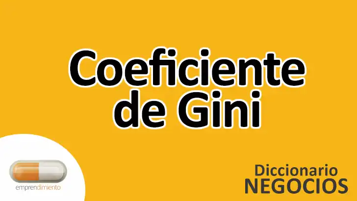 Coeficiente de Gini: Definición, Aplicaciones y Consejos
